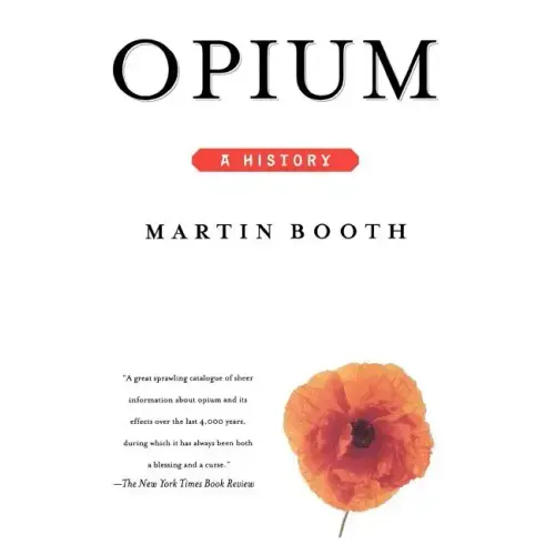 Opium: A History - Paperback