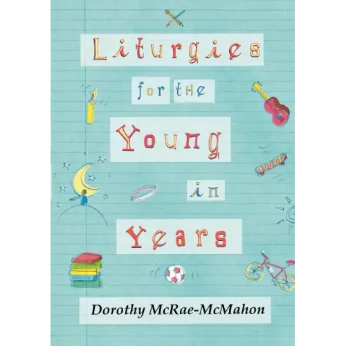 Liturgies for the Young in Years - Paperback