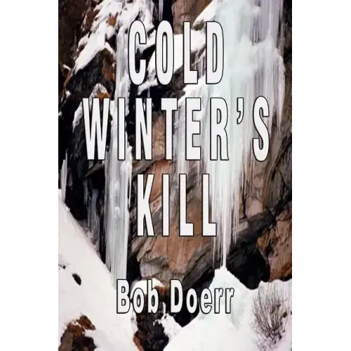 Cold Winter's Kill: (A Jim West Mystery Thriller Series Book 2) - Paperback