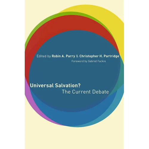 Universal Salvation?: The Current Debate - Paperback