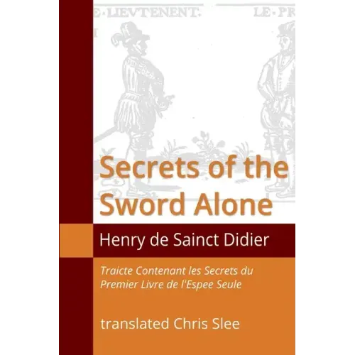 Secrets of the Sword Alone - Paperback