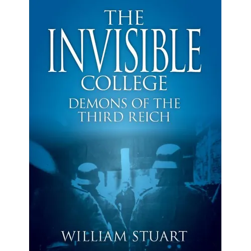 The Invisible College - Demons of the Third Reich - Paperback