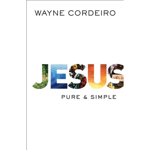 Jesus: Pure & Simple - Paperback