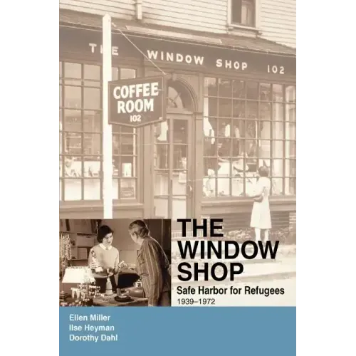The Window Shop: Safe Harbor for Refugees - Paperback