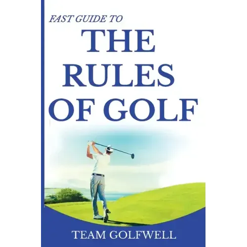 Fast Guide to the Rules of Golf: A Handy Fast Guide to Golf Rules 2019 - Paperback