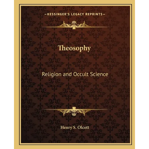 Theosophy: Religion and Occult Science - Paperback