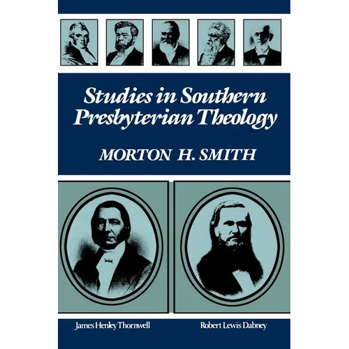 Studies in Southern Presbyterian Theology - Paperback