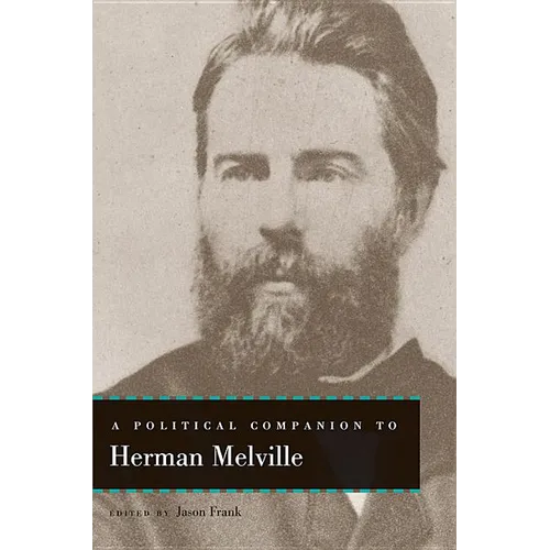 A Political Companion to Herman Melville - Hardcover