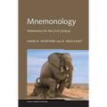 Mnemonology: Mnemonics for the 21st Century