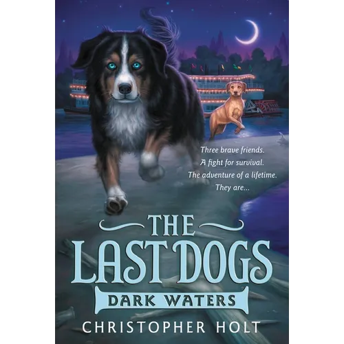 The Last Dogs: Dark Waters - Paperback