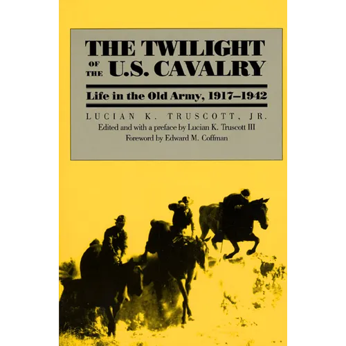 The Twilight of the U.S. Cavalry