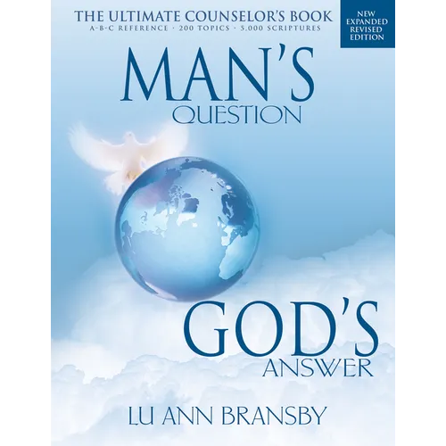 Man's Question, God's Answer: The Ultimate Counselor's Book - Paperback