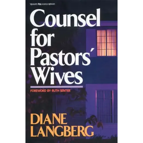 Counsel for Pastors' Wives - Paperback
