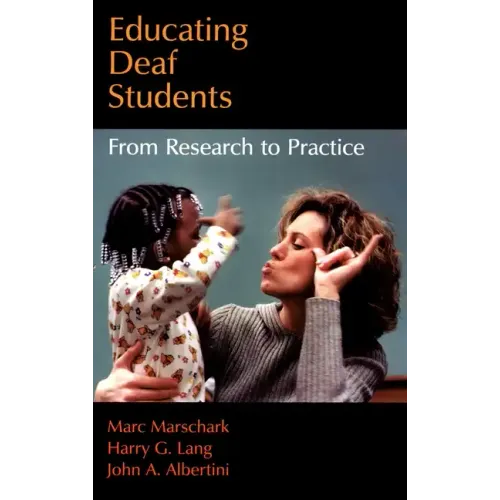 Educating Deaf Students: From Research to Practice - Paperback
