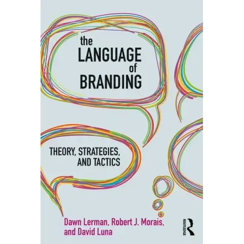 The Language of Branding: Theory, Strategies, and Tactics - Paperback