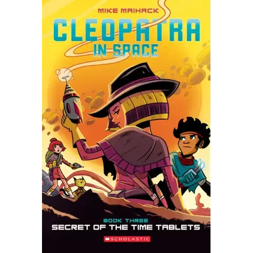 Secret of the Time Tablets: A Graphic Novel (Cleopatra in Space #3): Volume 3 - Paperback