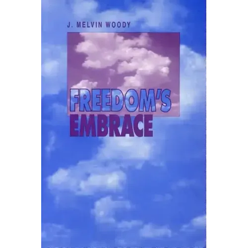 Freedom's Embrace - Paperback