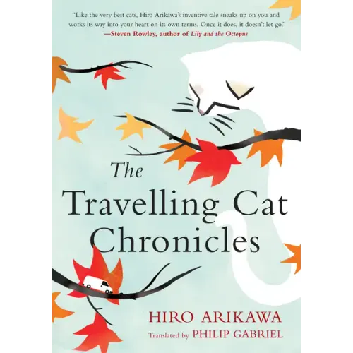 The Travelling Cat Chronicles - Hardcover