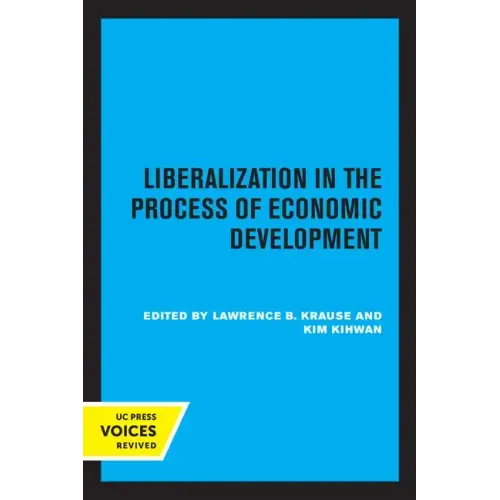 Liberalization in the Process of Economic Development - Paperback