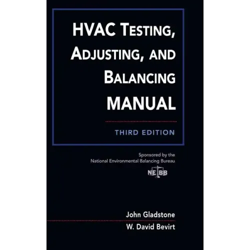 HVAC Testing, Adjusting, and Balancing Field Manual - Hardcover