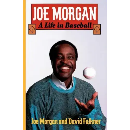 Joe Morgan: A Life in Baseball - Paperback