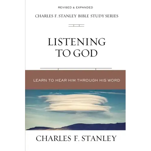 Listening to God: Learn to Hear Him Through His Word - Paperback