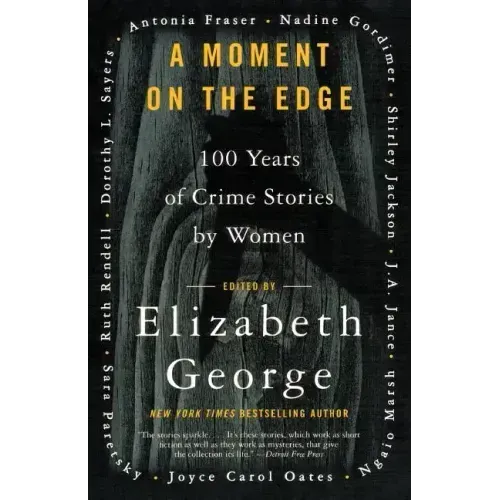 A Moment on the Edge: 100 Years of Crime Stories by Women - Paperback
