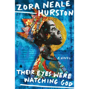 Their Eyes Were Watching God - Paperback