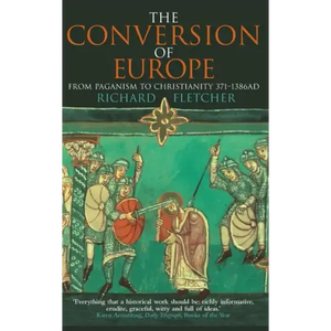 The Conversion of Europe - Paperback