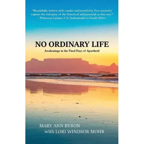 No Ordinary Life: Awakenings in the Final Days of Apartheid - Paperback