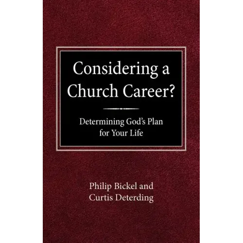 Considering A Church Career? Determining God's Plan For Your Life - Paperback