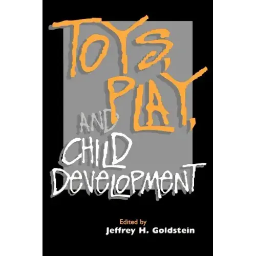 Toys, Play, and Child Development - Paperback