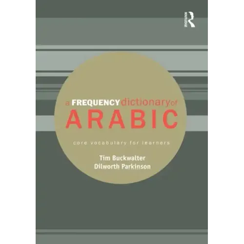 A Frequency Dictionary of Arabic: Core Vocabulary for Learners - Paperback