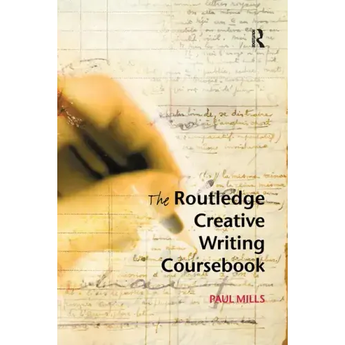 The Routledge Creative Writing Coursebook - Paperback