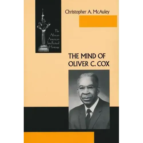 The Mind of Oliver C. Cox - Paperback