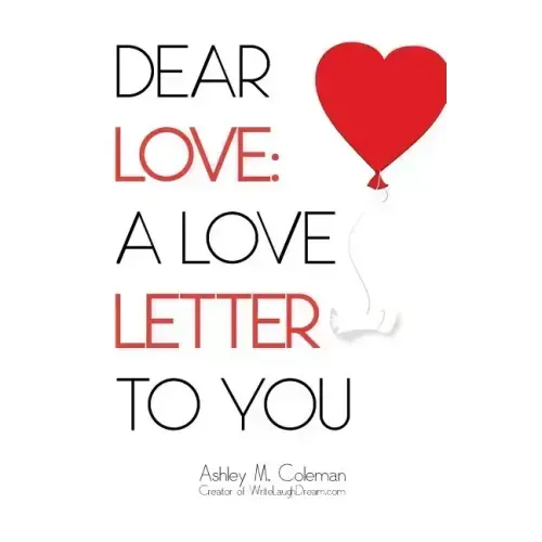 Dear Love: A love letter to you - Paperback