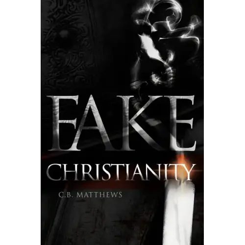 Fake Christianity - Paperback