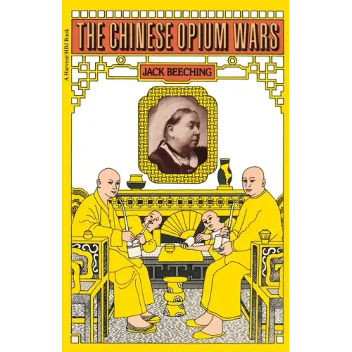 The Chinese Opium Wars - Paperback