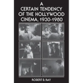 A Certain Tendency of the Hollywood Cinema, 1930-1980