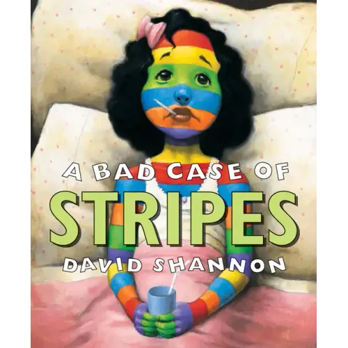 A Bad Case of Stripes - Hardcover