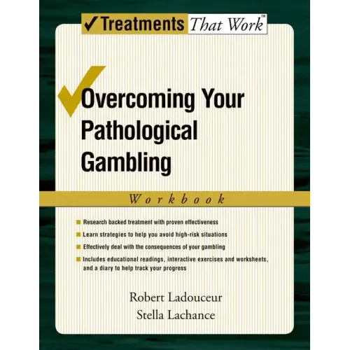Overcoming Your Pathological Gambling: Workbook - Paperback