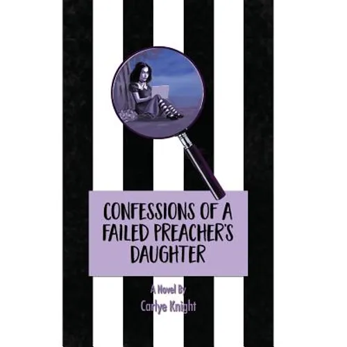 Confessions of a Failed Preacher's Daughter