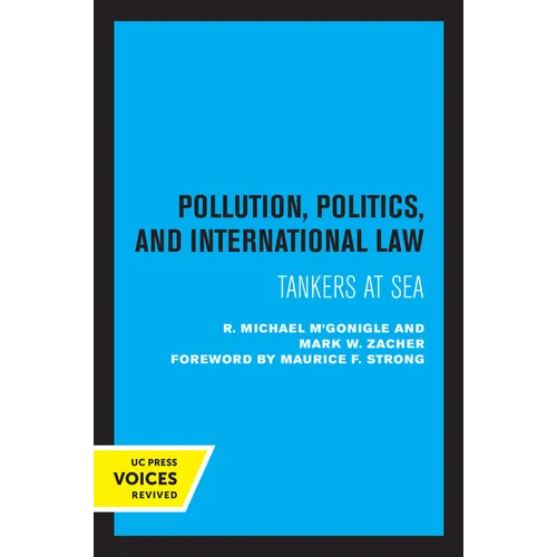 Pollution, Politics, and International Law: Tankers at Sea