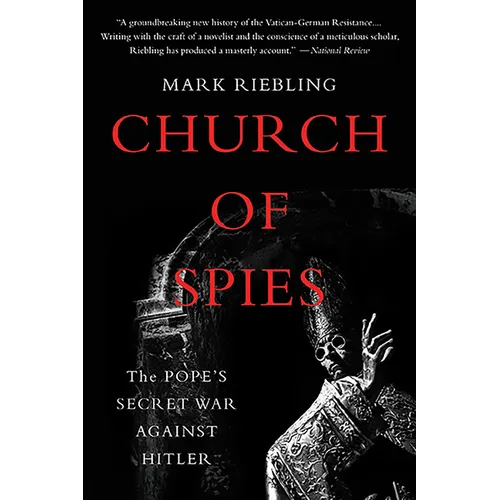 Church of Spies: The Pope's Secret War Against Hitler - Paperback