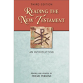 Reading the New Testament, Third Edition: An Introduction; Third Edition, Revised and Updated