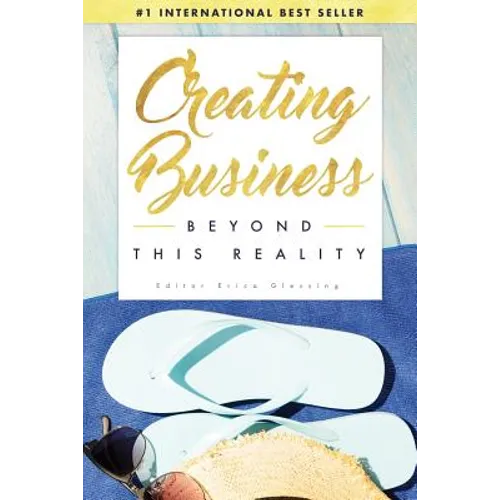 Creating Business Beyond This Reality - Paperback