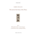 The Seal of the Unity of the Three: Vol. 2 - Bibliographic Studies on the Cantong qi: Commentaries, Essays, and Related Works