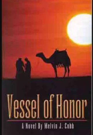 Vessel of Honor: A Novel by Melvin J. Cobb- Paperback –