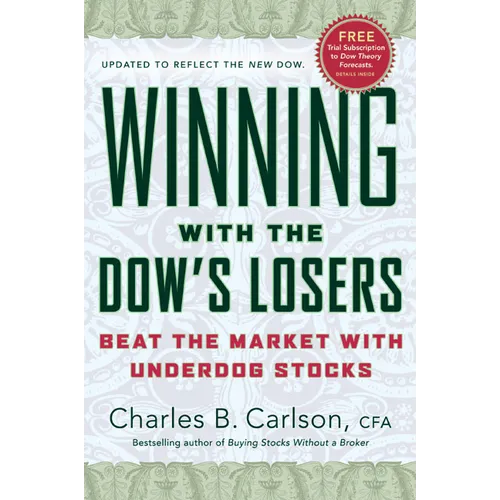 Winning with the Dow's Losers: Beat the Market with Underdog Stocks - Paperback