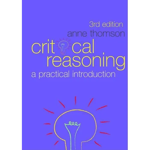 Critical Reasoning: A Practical Introduction - Paperback